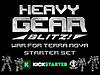 Click image for larger version. 

Name:	Heavy Gear Blitz War for Terra Nova Starter Set Kickstarter Press Release.jpg 
Views:	105 
Size:	104.2 KB 
ID:	11602
